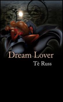 Dream Lover - Book #1 of the McAllister Friends