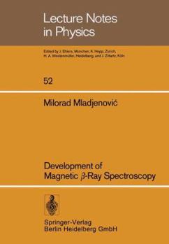 Paperback Development of Magnetic β-Ray Spectroscopy Book