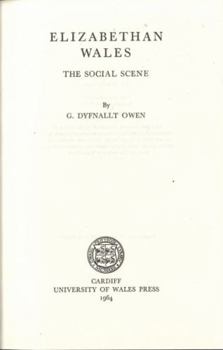 Hardcover Elizabethan Wales: The Social Scene Book
