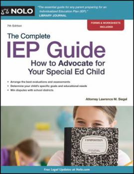 Paperback The Complete IEP Guide: How to Advocate for Your Special Ed Child Book