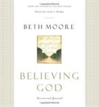 Believing God Devotional Journal (Moore, Beth)