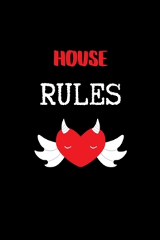 House Rules: BDSM Dominant Submissive Couples College Ruled Notebook | Adult Gifts for your Dominatrix Master Mistress. DOM SUB Diary for Exploring your Sexual Kinky Side.