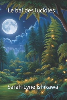 Paperback Le bal des lucioles [French] Book