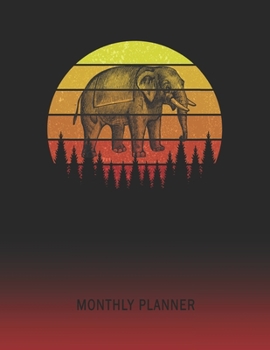 Monthly Planner: African Elephant | 2 Year Planning for Jan 2020 to Dec 2021 | Retro Vintage Sunset Cover | January 20 - December 21 | Planning ... | Plan Days, Set Goals & Get Stuff Done