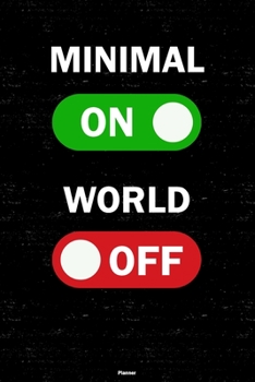 Minimal On World Off Planner: Minimal Unlock Music Calendar 2020 - 6 x 9 inch 120 pages gift