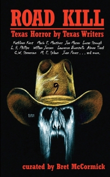 Paperback Road Kill: Texas Horror by Texas Writers 9 Book