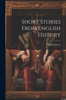 Paperback Short Stories From English History Book