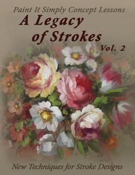 Paperback A Legacy of Strokes Volume 2 Book