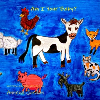 Paperback Am I Your Baby? Book