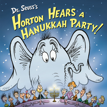 Hardcover Dr. Seuss's Horton Hears a Hanukkah Party! Book