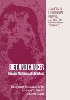 Paperback Diet and Cancer: Molecular Mechanisms of Interactions Book