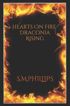 Paperback Hearts On Fire Draconia Rising Book