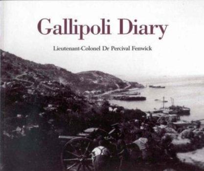 Hardcover Gallipoli Diary: 24 April to 27 June, 1915 Book