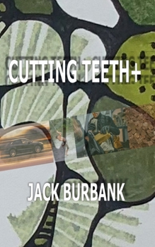 Paperback Cutting Teeth+: A Collection of Short Mystery Stories Book
