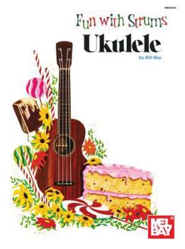 Paperback Fun with Strums: Ukulele Book