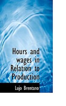 Paperback Hours and Wages in Relation to Production Book