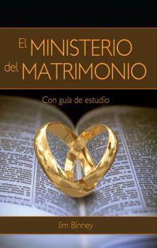 Paperback El Ministerio del Matrimonio = The Ministry of Marriage [Spanish] Book