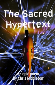 Paperback The Sacred Hypertext: An epic poem Book