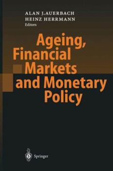 Paperback Ageing, Financial Markets and Monetary Policy Book