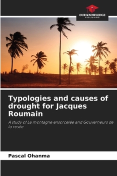 Paperback Typologies and causes of drought for Jacques Roumain Book