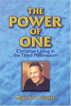 Paperback The Power of One: Christian Living in the Third Millennium Book