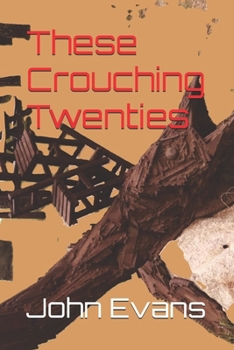 These Crouching Twenties (Rhymes 'N Tales)