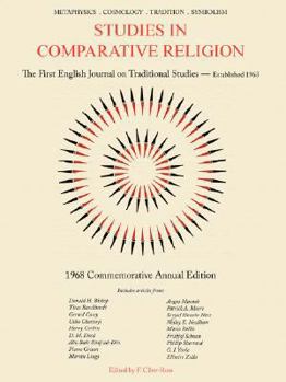 Studies in Comparative Religion: 1968 Commemorative Annual Edition