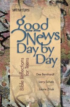 Paperback Good News, Day by Day: Bible Reflections for Teens Book