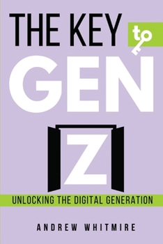 Paperback The Key to Gen Z Book