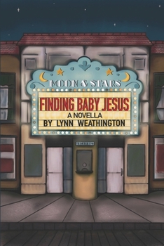 Paperback Finding Baby Jesus: A Novella Book