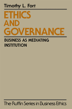 Hardcover Ethics and Governance: Business as Mediating Institution Book