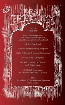 Paperback Dead Reckonings No. 28 (Fall 2020) Book