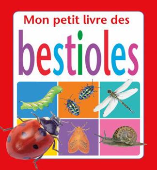 Board book Mon Petit Livre de Bestioles [French] Book