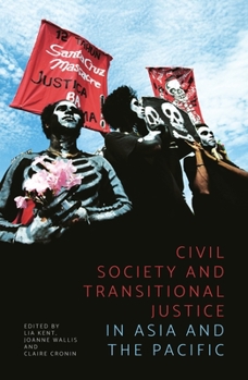 Paperback Civil Society and Transitional Justice in Asia and the Pacific Book