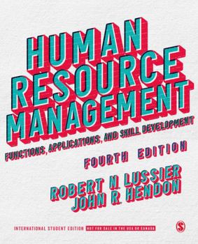 Paperback Human Resource Management - International Student Edition: Functions, Applications, and Skill Development Book