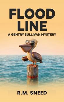 Paperback Flood Line: A Gentry Sullivan Murder Mystery Book