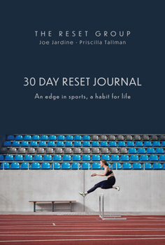 Paperback 30 Day Reset Journal: An Edge in Sports, a Habit for Life Book