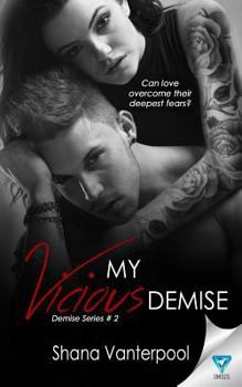 My Vicious Demise - Book #2 of the Demise