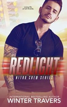 Redlight - Book #3 of the Nitro Crew