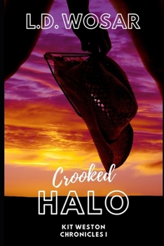Paperback Crooked Halo (Kit Weston Chronicles) Book