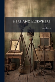Paperback Here And Elsewhere Book
