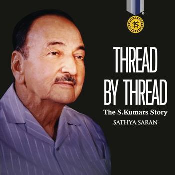 Hardcover Thread by Thread: The S.Kumar's Story Book