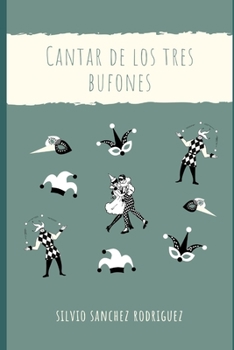 Paperback Cantar de los Tres Bufones [Spanish] Book
