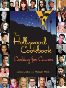 Hardcover The Hollywood Cookbook: Cooking for Causes Book