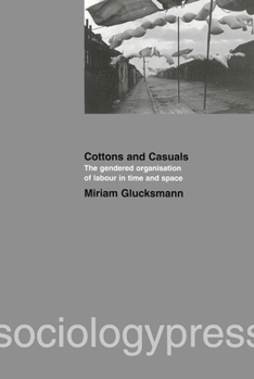 Paperback Cottons and Casuals: The Gendered Organisation of Labour in Time and Space Book