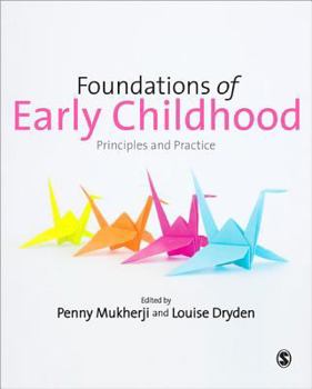 Hardcover Foundations of Early Childhood: Principles and Practice Book
