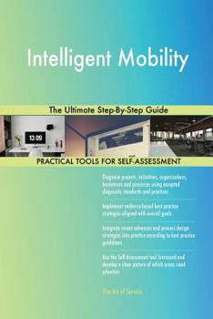Paperback Intelligent Mobility The Ultimate Step-By-Step Guide Book