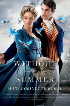 Without a Summer - Book #3 of the Glamourist Histories