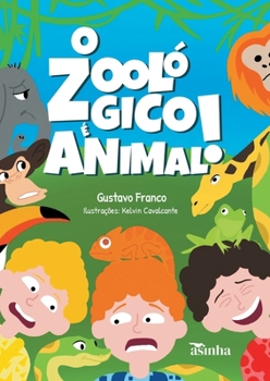 Paperback O zoológico é animal! [Portuguese] Book