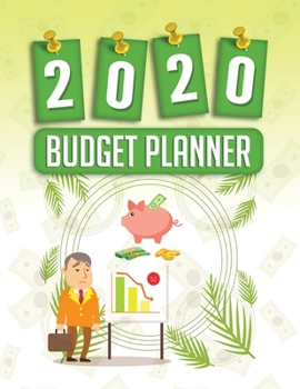 Paperback 2020 Budget Planner: 2020 Daily Weekly & Monthly Calendar Expense Tracker Organizer For Budget Planner And Financial Planner Book